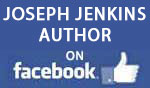 Joseph Jenkins, Author, on Facebook Joseph Jenkins, Author, on Facebook